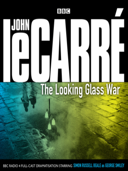 John le Carré创作的The Looking Glass War作品的详细信息 - 可供借阅